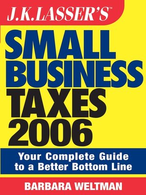 cover image of J.K. Lasser's Small Business Taxes 2006